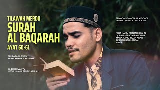Download lagu TILAWAH SURAH AL BAQARAH AYAT 60-61 mp3 Download lagu TILAWAH SURAH AL BAQARAH AYAT 60-61 mp3