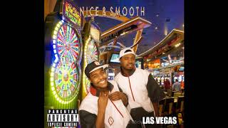 Nice &amp; Smooth - Las Vegas - Early To Rise Too feat. 2Pac