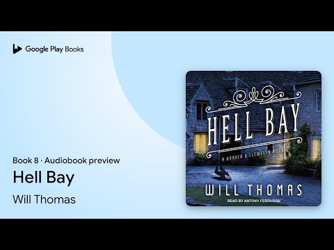 Hell Bay Book 8 by Will Thomas · Audiobook preview