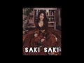 O Saki Saki / Slowed+Reverb / Charisma