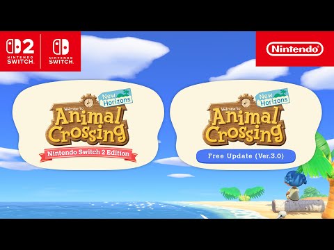 Animal Crossing: New Horizons – Nintendo Switch 2 Edition & Free Update – Announcement Trailer