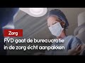 FVD wil dat zorg weer om mensen draait