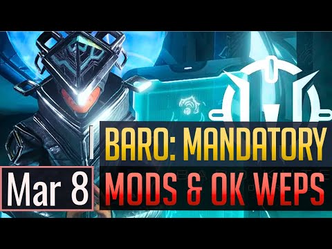 Warframe | BARO KI'TEER: Mandatory Mods + OK Weapon - March 8th