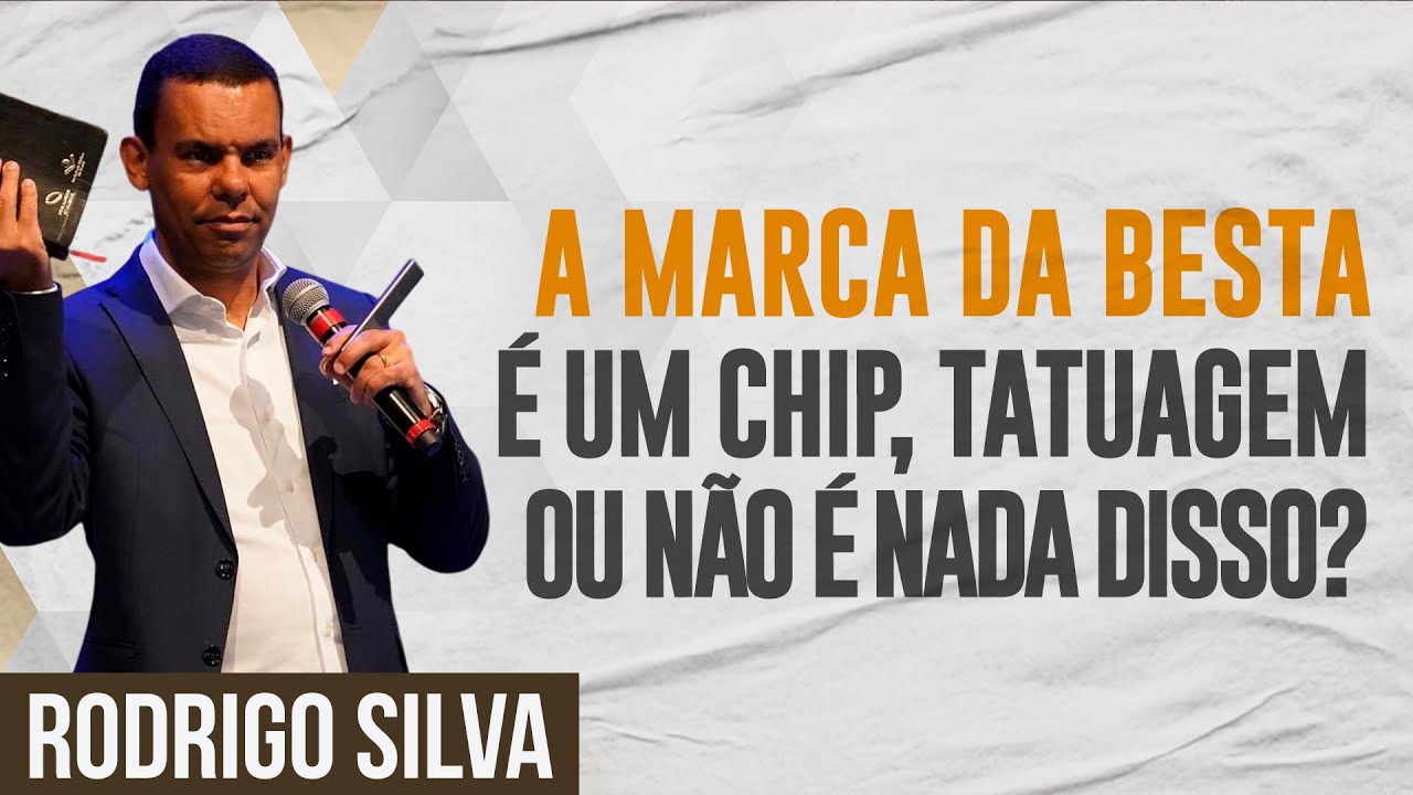 Sermão de Rodrigo Silva | COMO SERÁ A MARCA DA BESTA?