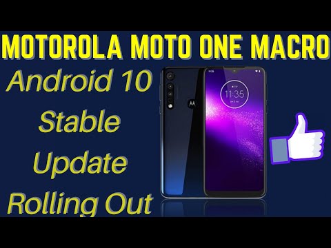 Motorola Moto One Macro Android 10 Stable Update Rolling | Feb 2021