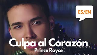 Prince Royce - Culpa al Corazón (Lyrics/Letra English Spanish Translation Meaning)