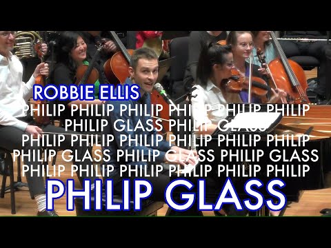 Robbie Ellis - Philip Glass
