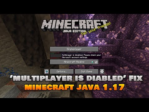 Hydro Foam - How To Fix "Multiplayer Is Disabled" Error In Minecraft Java 1.17