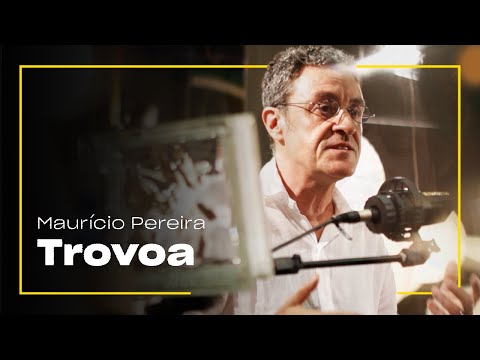 Maurício Pereira - Trovoa | Zoombido