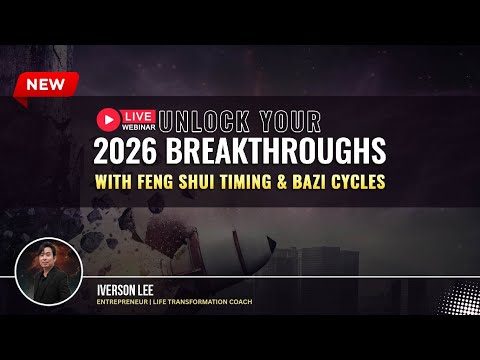 Unlock Your 2026 Breakthroughs with Feng Shui Timing & BaZi Cycles