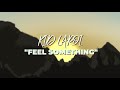 The Kid LAROI - FEEL SOMETHING (Lyric Video) [Feat. Marshmello]