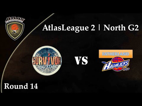 Atlasbasket League 2 - Round 14 - ALL STAR SURVIVORS vs FATHERLAND HAVALIERS 42-66