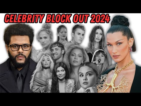 CELEBRITY BLOCK OUT 2024: Who to block. Who to not.
