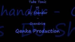 tube tonic vs dj shandar - overdrive