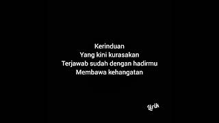 Download lagu Dalam sepiku kaulah candaku (Lirik) - Andra Respati mp3