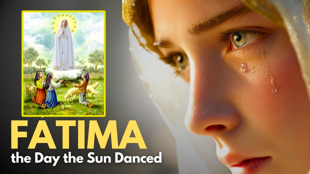 May 13 – Our Lady of Fatima and the MIRACLE of the Sun