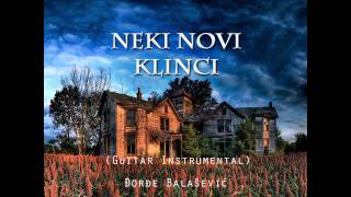 Đorđe Balašević  - Neki Novi Klinci (guitar instrumental)