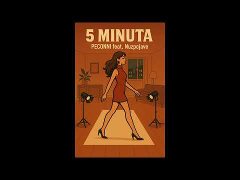 5 Minuta - PECONNI feat Nuzpojave