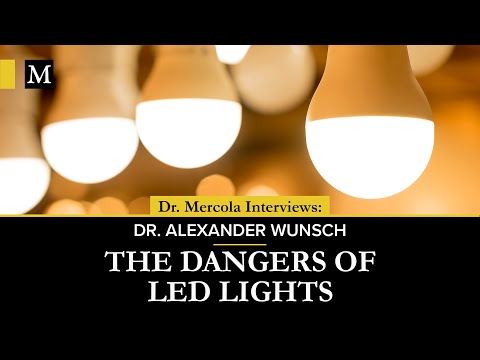 The Dangers of LED Lights – Interview With Dr. Alexander Wunsch