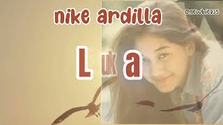 Download lagu Luka - Nike Ardilla#liriklagu mp3 Download lagu Luka - Nike Ardilla#liriklagu mp3