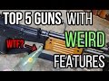 Top 5 Guns With Strange WTF Features