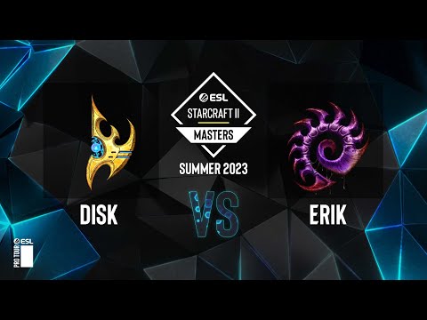 SC2 - DisK vs. Erik - ESL SC2 Masters: Summer 2023 Americas Regionals - Swiss Round 3