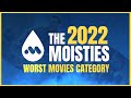 The Worst 5 Movies of 2022