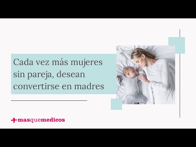 Maternidad en solitario - Clínica Mencía