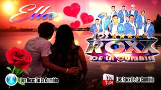 Ella - Los Roxx de la Cumbia