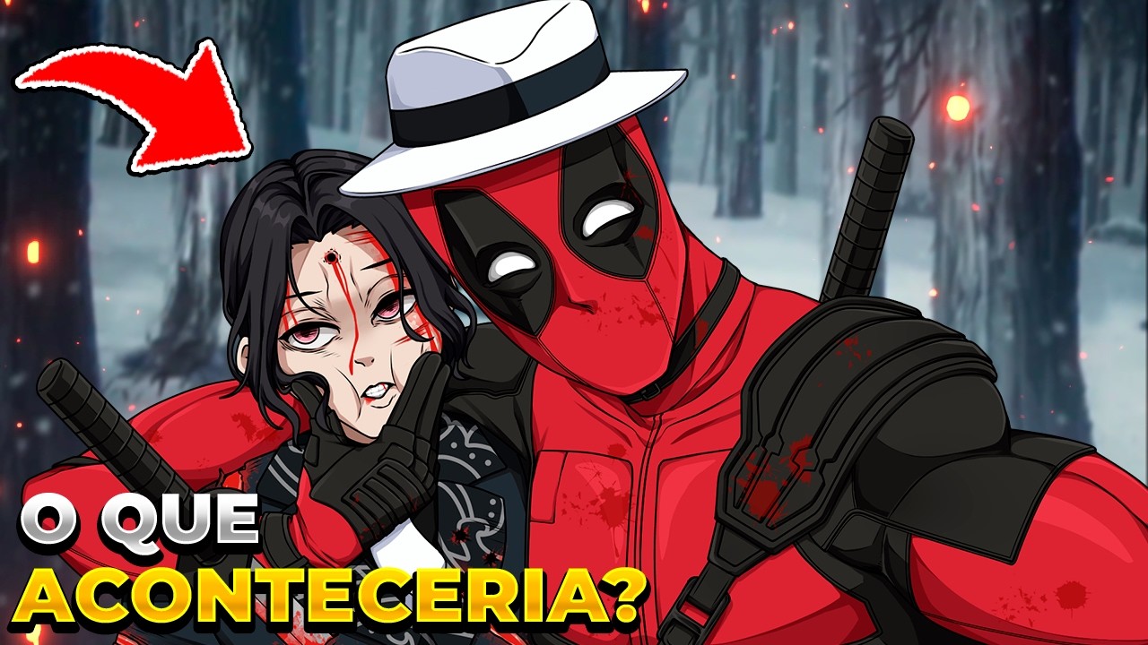 E SE DEADPOOL ESTIVESSE EM DEMON SLAYER? O QUE ACONTECERIA!? | DEMON SLAYER