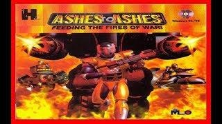 Ashes to Ashes - Feeding the Fires of War! (1996) PC