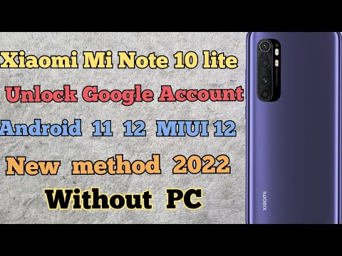 Xiaomi Mi Note 10 Lite FRP Bypass without PC  / Unlock google account MIUI 12