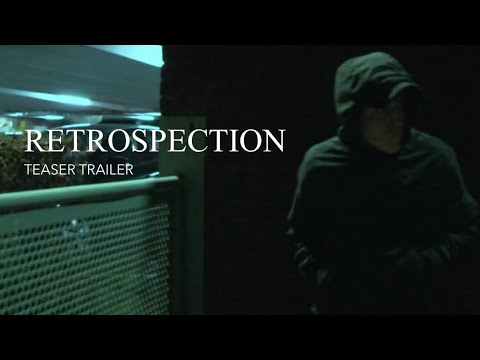 Retrospection - Teaser Trailer (Horror short film)