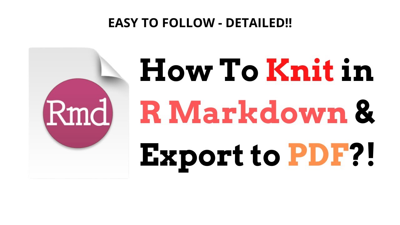 How To Knit In R Markdown in Word/PDF Format?! | Easy & Detailed!!