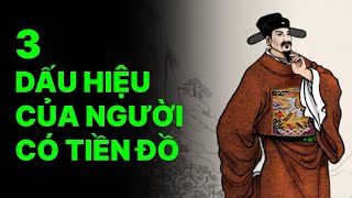 3 dấu hiệu của người có tiền đồ.