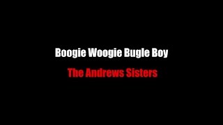 Boogie Woogie Bugle Boy LYRICS - The Andrews Sisters