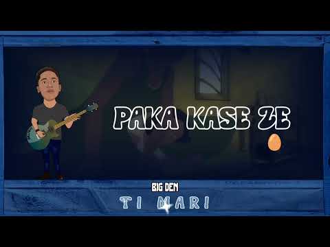 BIG DEN  TI MARI FT EYYOWZA (Lyrics video Official )