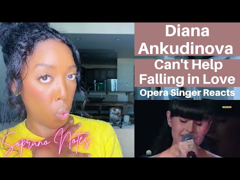 Opera Singer Reacts to Diana Ankudinova | Can't Help Falling in Love |  Performance Analysis |