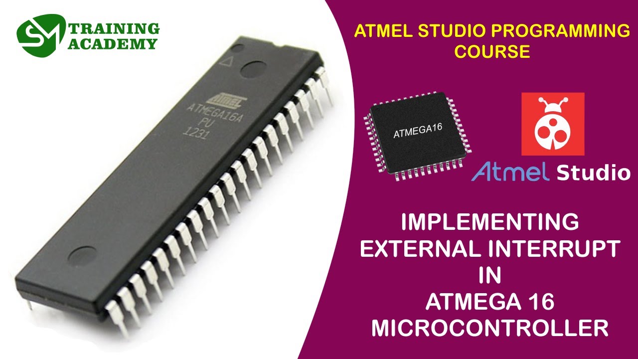 EXTERNAL INTERRUPT PROGRAMMING IN ATMEGA16 | Atmel Studio Programming Course(Atmega16) | T - 16