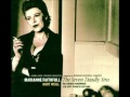 Marianne Faithfull   Bilbao Song