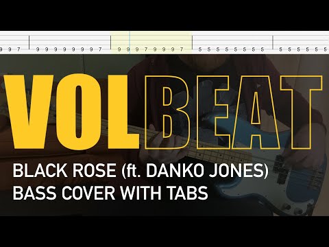 Volbeat - Black Rose (ft. Danko Jones) (Bass Cover with Tabs)