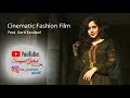 Cinematic Fashion Film Fashion Video Featuring Aarti Kandpal Sony A6500 Sigma 30 Mm 1 4