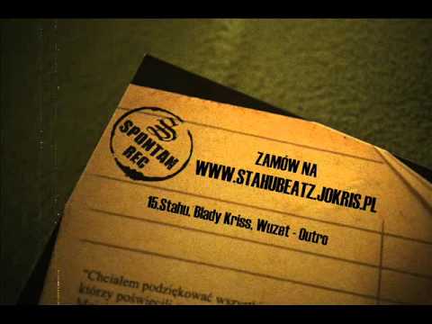 MUZYKOPUNKTURA - Stahu ft.Blady Kris, Wuzet - Outro