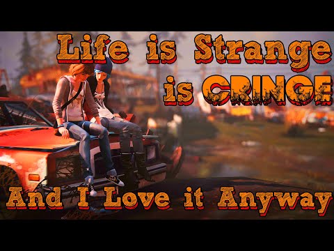 Life is Strange is Cringe (and Why I Love it Anyway)