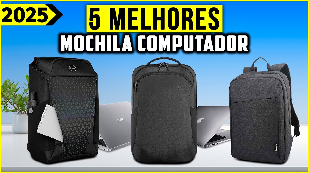 AS 5 MELHORES MOCHILAS PARA NOTEBOOK EM 2025!