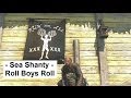 Roll boys roll! Sea Shanty Assassin's Creed 4 ...