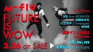 d.w.m / m-flo + Reina Washio (Flower / E-girls)【Short Ver. / Sound Only】