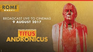 Titus Andronicus   Trailer   Royal Shakespeare Company