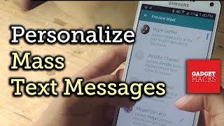 Automatically Personalize Mass Text Messages on Android [How-To]