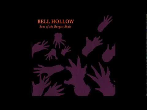 BELL HOLLOW ~ Sons of the Burgess Shale